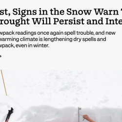 In the West, Signs in the Snow Warn That a 20-Year Drought Will Persist and Intensify thumbnail