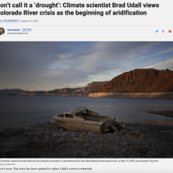 Don’t call it a ‘drought’ Climate scientist Brad Udall views Colorado River crisis as the beginning of aridification thumb