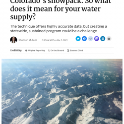Scientists are using lasers to uncover the secrets of Colorado’s snowpack. So what does it mean for your water supply?
